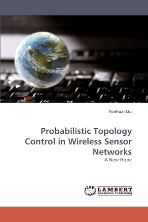 Probabilistic Topology Control in Wireless Sensor Networks: A New Hope,Used