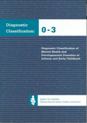 Diagnostic Classif Of Mental Health & Develop Disord Of Infancy,Used