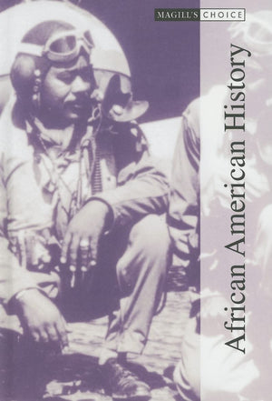 Magill'S Choice: African American History, Vol. 3