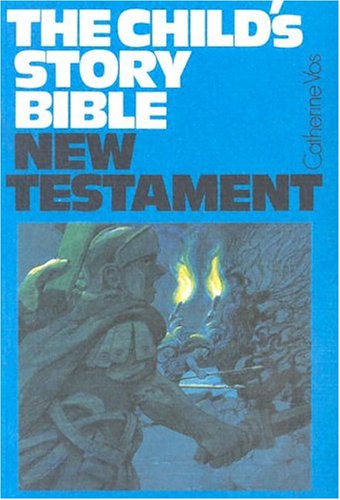 The Child's Story Bible: New Testament,Used