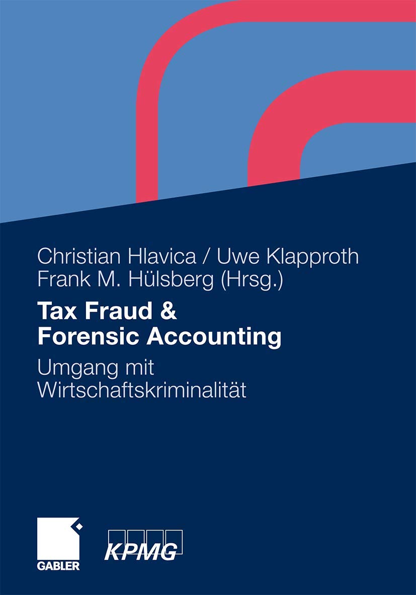 Tax Fraud & Forensic Accounting: Umgang mit Wirtschaftskriminalitt (German Edition),Used