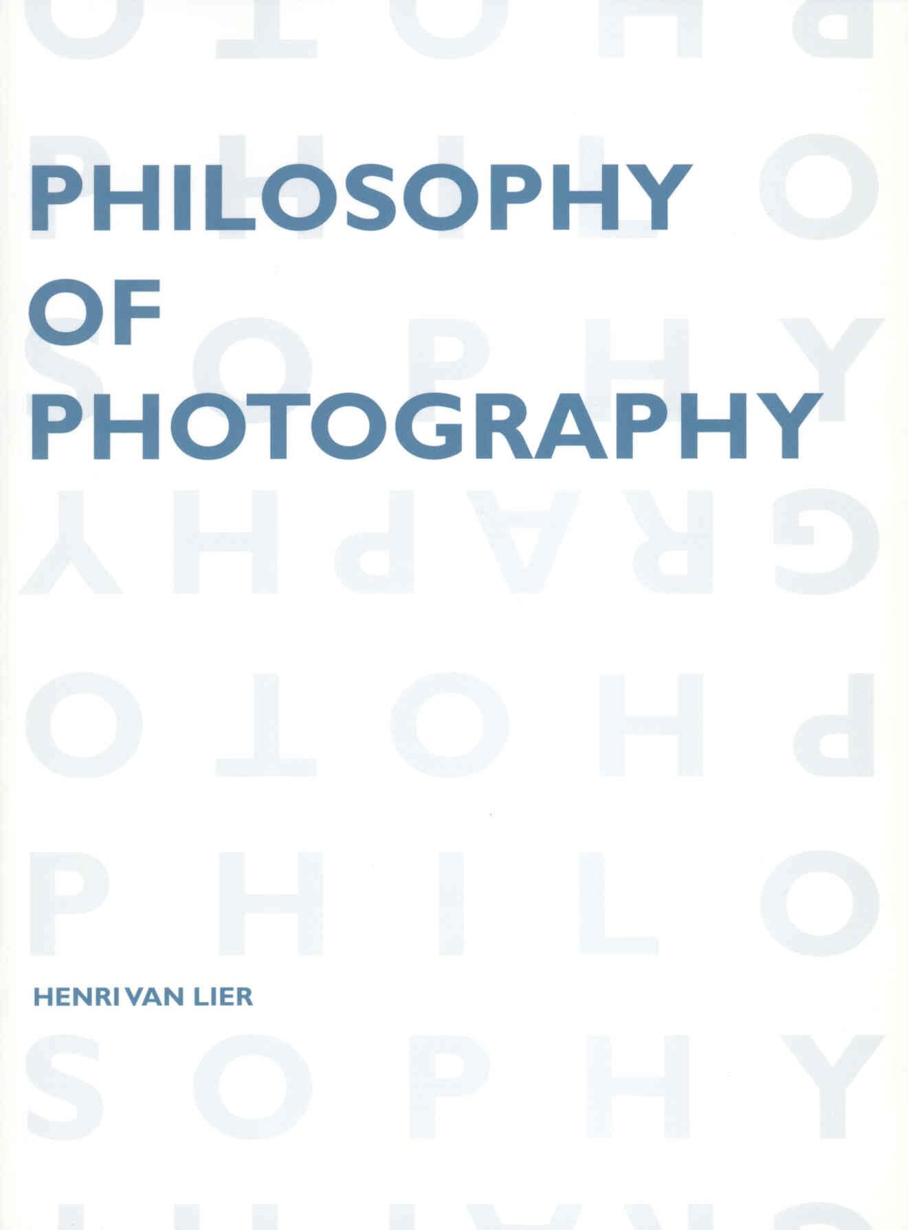Philosophy of Photography (Lieven Gevaert Series),Used