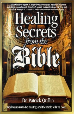 Healing Secrets from the Bible: God Wants Us to Be Healthy & the Bible Tells Us How,Used