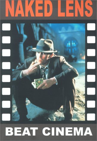 Naked Lens: Beat Cinema (Creation Cinema Collection),Used