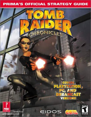 Tomb Raider Chronicles: Primas Official Strategy Guide