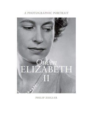 Queen Elizabeth II A Photographic Portrait /anglais,Used