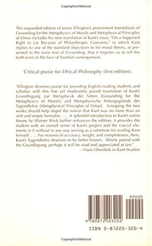 Kant: Ethical Philosophy: Grounding For The Metaphysics Of Morals, And, Metaphysical Principles Of Virtue, With, On A Supposed