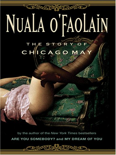 The Story of Chicago May [Large Print],Used