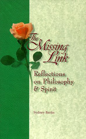 The Missing Link: Reflections on Philosophy and Spirit,Used