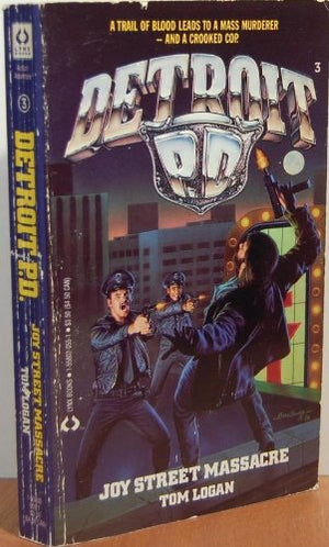 Joy Street Massacre (Detroit P.D., No 3)