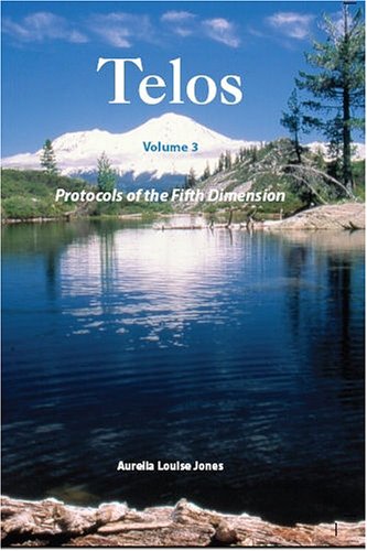 TELOS  Volume 3  Protocols of the Fifth Dimension,Used
