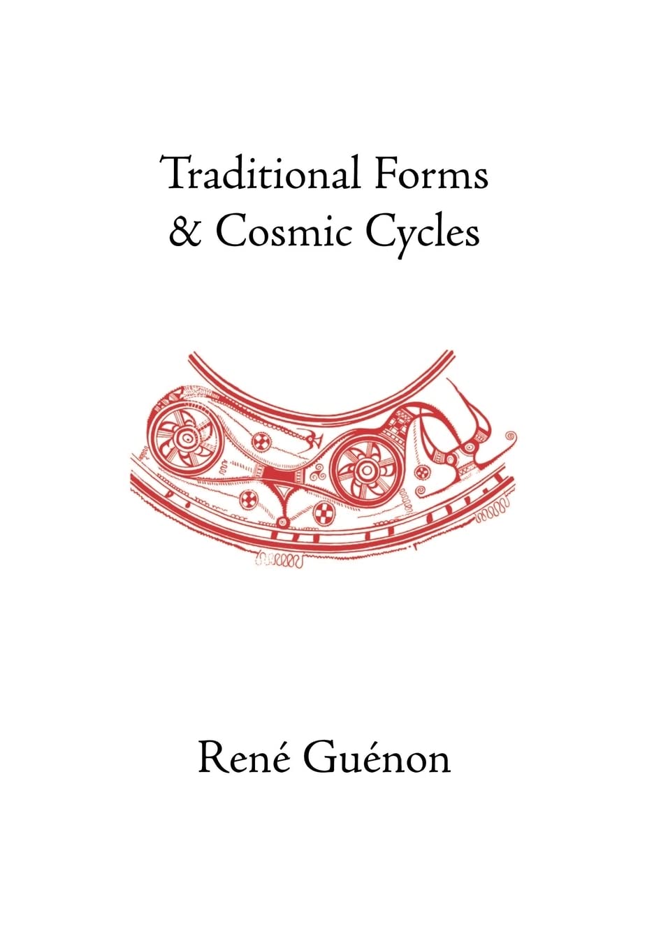 Traditional Forms and Cosmic Cycles (Collected Works of Rene Guenon),Used