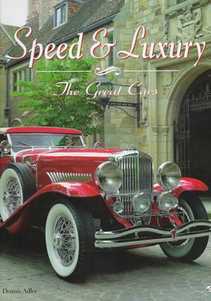 Speed & Luxury: The Great Cars,New
