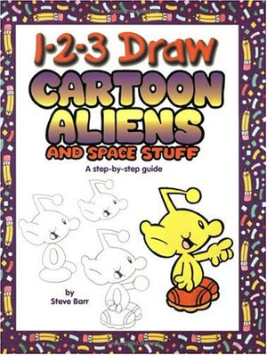 123 Draw Cartoon Aliens And Space Stuff,New
