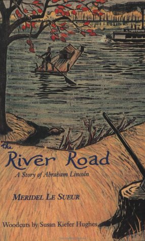 The River Road: A Story of Abraham Lincoln (Wilderness Book Series),Used