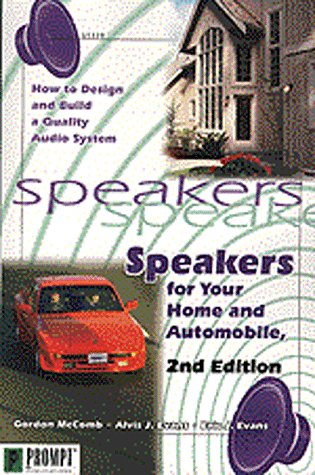 Speakers for Your Home and Auto, 2E,Used
