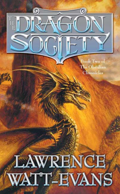 The Dragon Society (Obsidian Chronicles),New