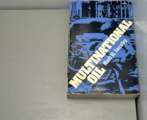 Multinational Oil: A Study in Industrial Dynamics,Used
