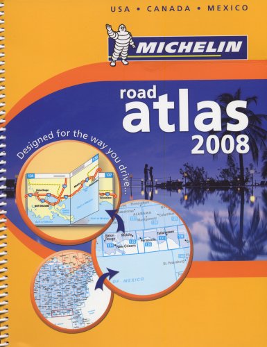 Michelin Road Atlas 2008: USA, Canada, Mexico,Used