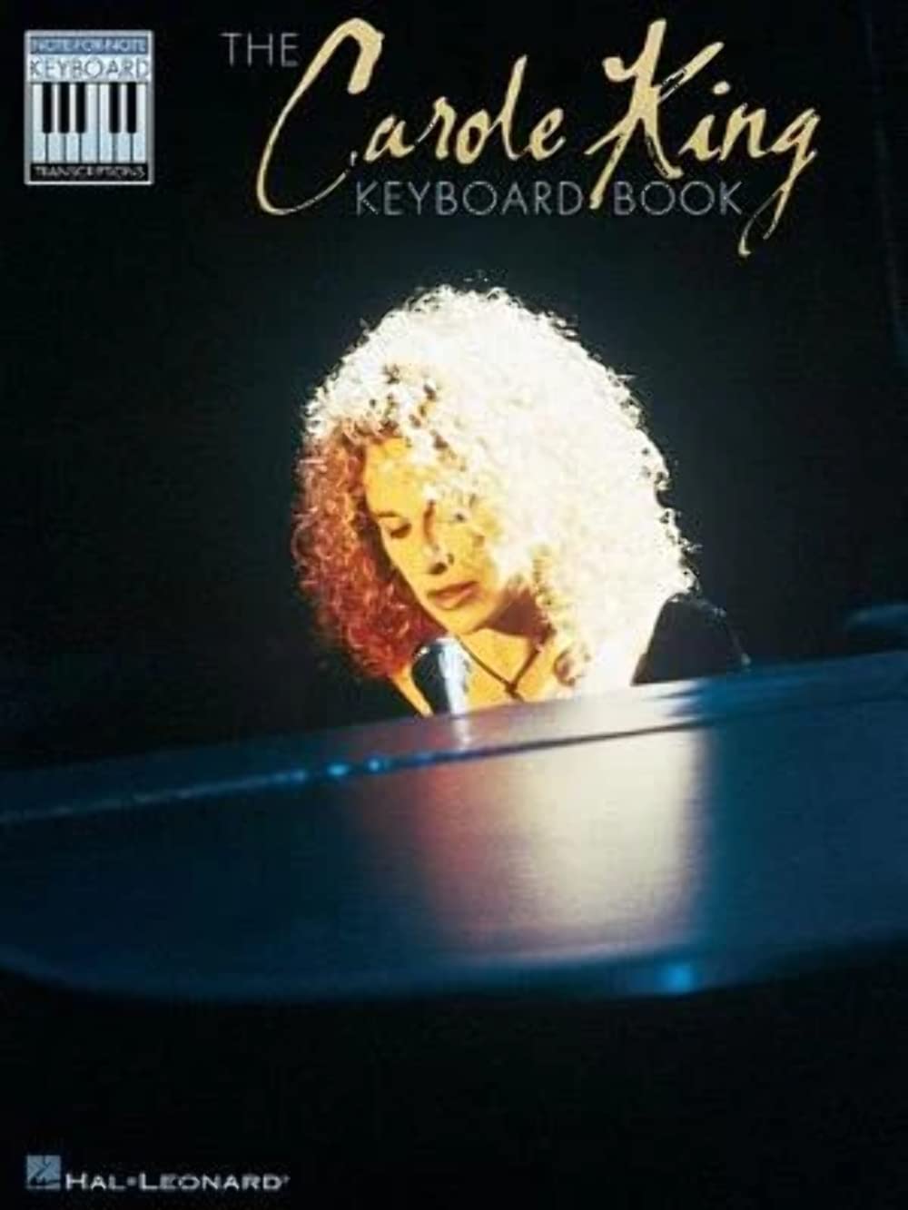 The Carole King Keyboard Book: NoteforNote Keyboard Transcriptions,New