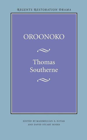Oroonoko (Regents Restoration Drama Series),New
