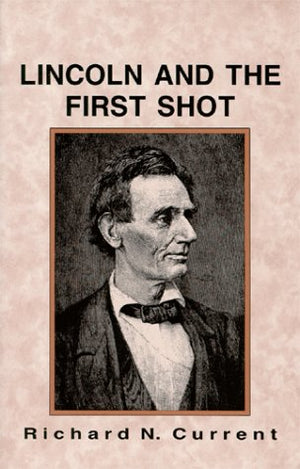 Lincoln and the First Shot,Used