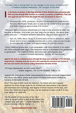 Against The Grain: The American Mega Church and its Culture of Control,Used