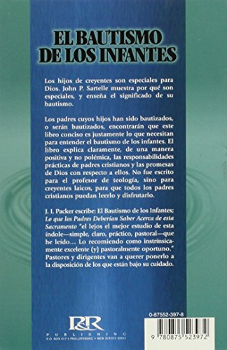 El Bautismo de Los Infantes: Lo Que Padres Deberian Saber Acerca de Este Sacramento (English and Spanish Edition),Used