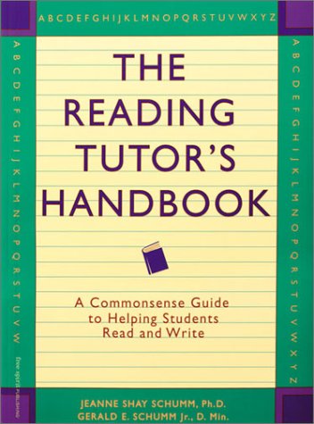 The Reading Tutor's Handbook: A Commonsense Guide to Helping Students Read and Write,Used