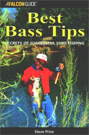 Best Bass Tips: Secrets of Successful Lure Fishing,Used