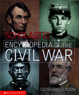 Scholastic Encyclopedia Of The Civil War,New