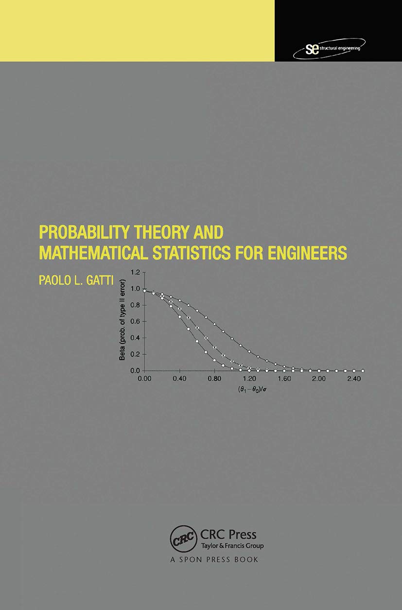 Probability Theory And Mathematical Statistics For Engineers (Spon'S Structural Engineering Mechanics And Design),Used