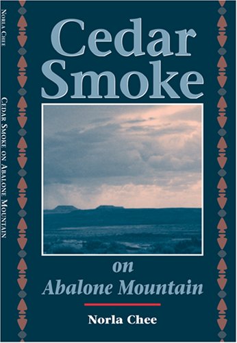 Cedar Smoke on Abalone Mountain (Native American Literature, 12),Used