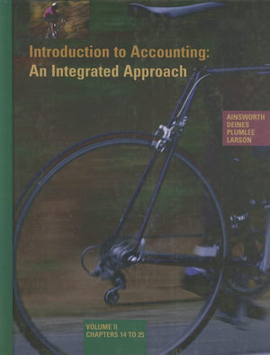 Introduction to Accounting: An Integrated Approach: Volume II, Chapters 14 to 25,Used