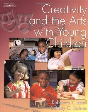 Creativity and the Arts with Young Children,Used