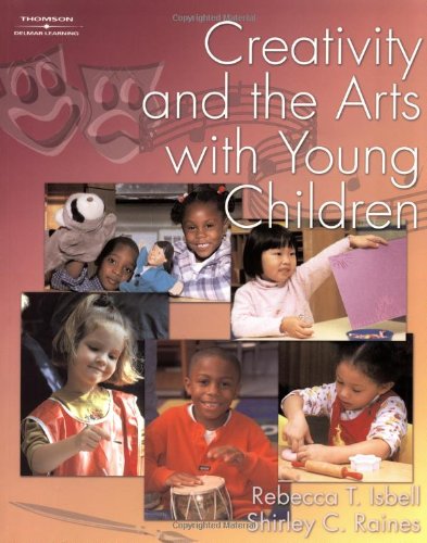 Creativity and the Arts with Young Children,Used