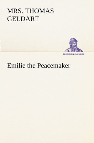 Emilie the Peacemaker,Used