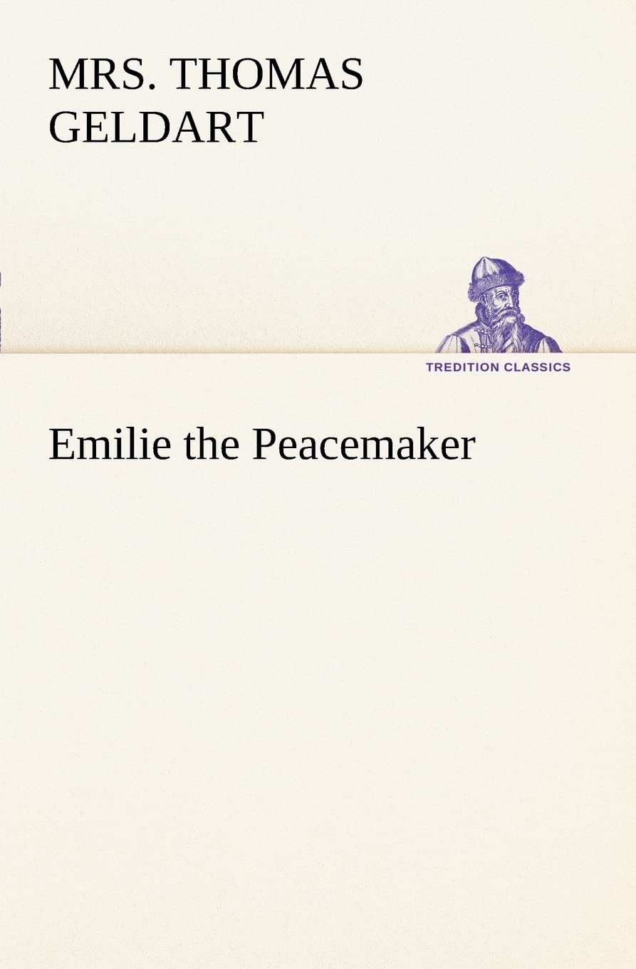Emilie the Peacemaker,Used