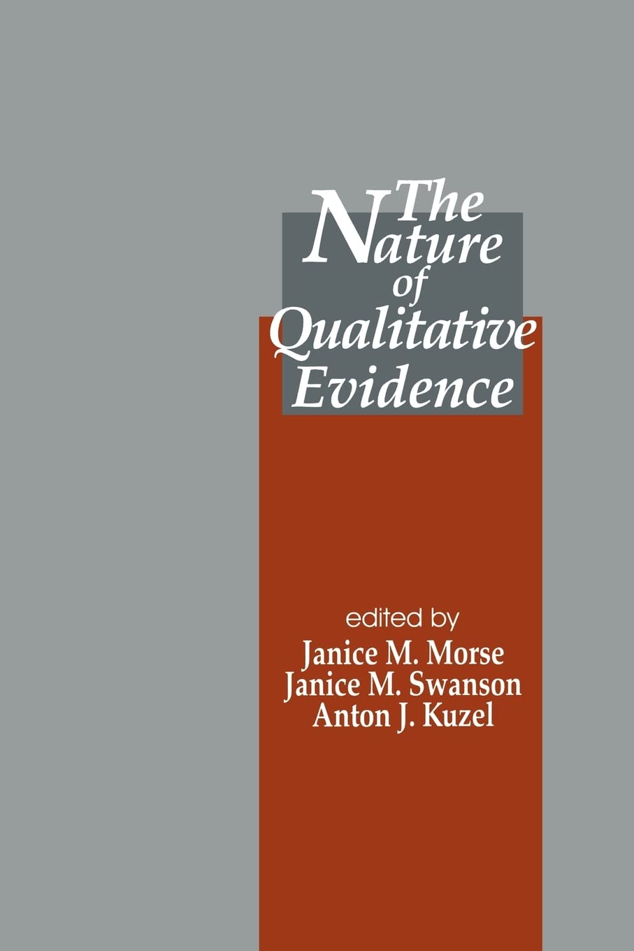 The Nature of Qualitative Evidence,Used