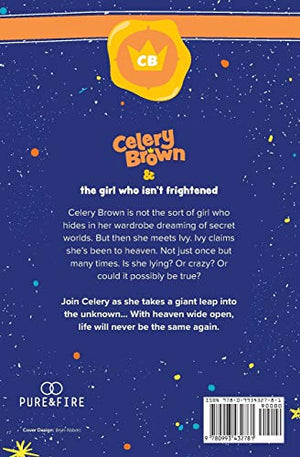 Celery Brown and the girl who isn't frightened (The Supernatural Adventures of Celery Brown),Used