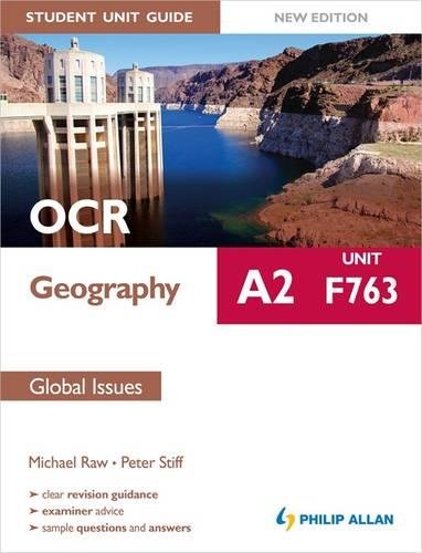 F763 Global Issues (Ocr A2 Geography Student Unit Guide),Used