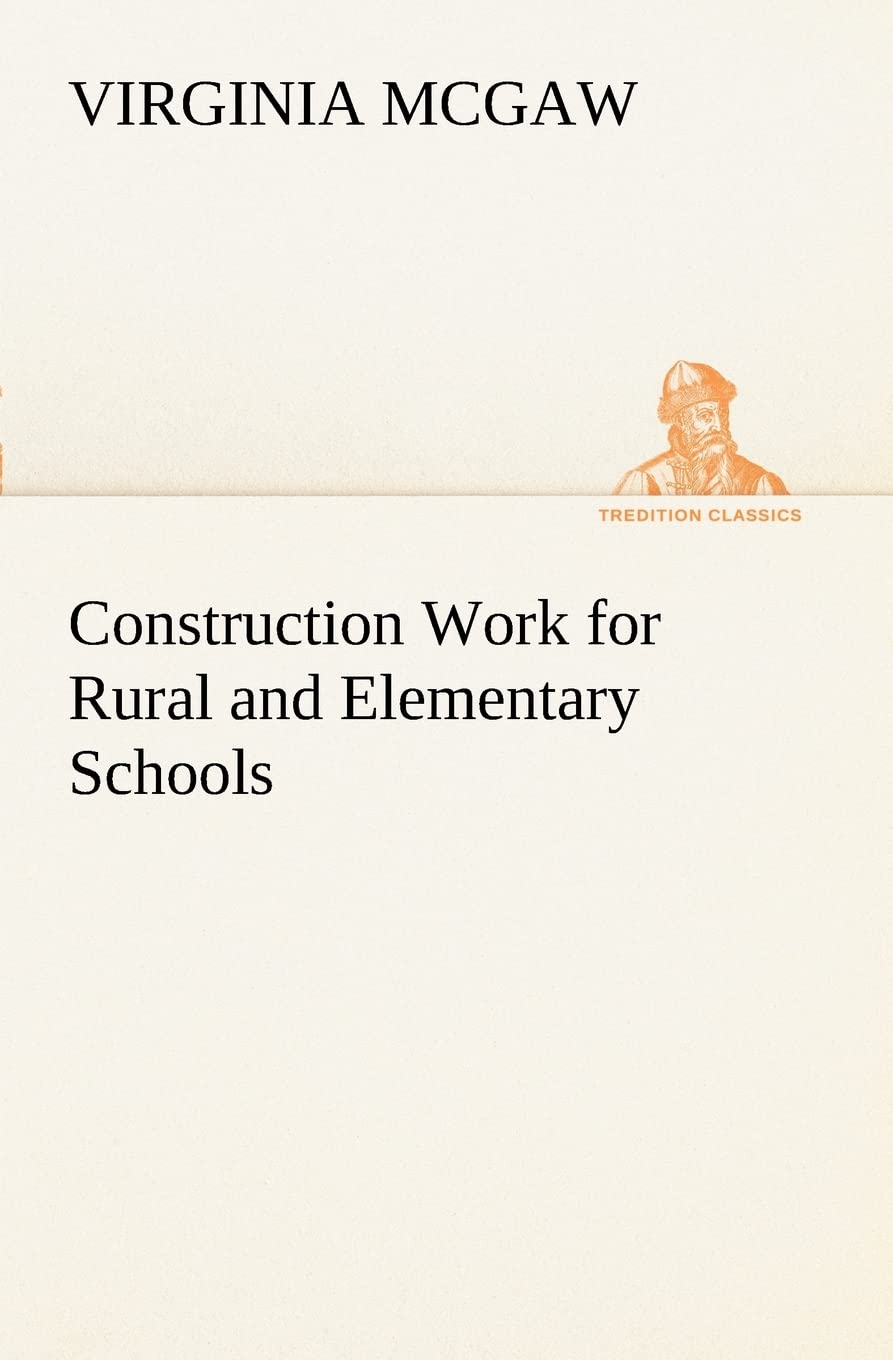 Construction Work for Rural and Elementary Schools,Used
