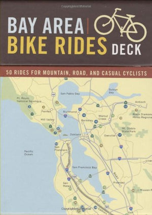 Bay Area Bike Rides Deck: 50 Rides For Mountain, Road, And Casual Cyclists,Used