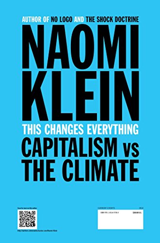 This Changes Everything: Capitalism vs. The Climate,Used