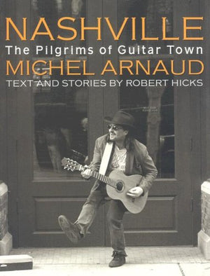 Nashville: The Pilgrims of Guitar Town,Used