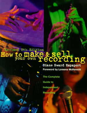 How to Make and Sell Your Own Recording (5th Edition),Used