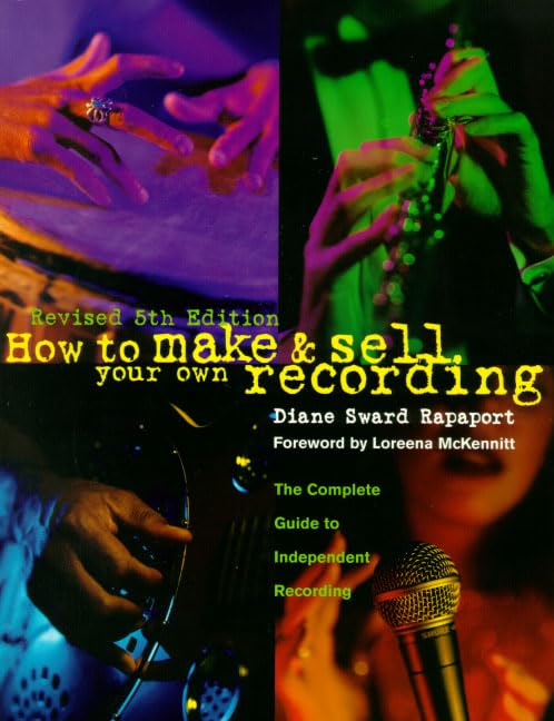 How to Make and Sell Your Own Recording (5th Edition),Used