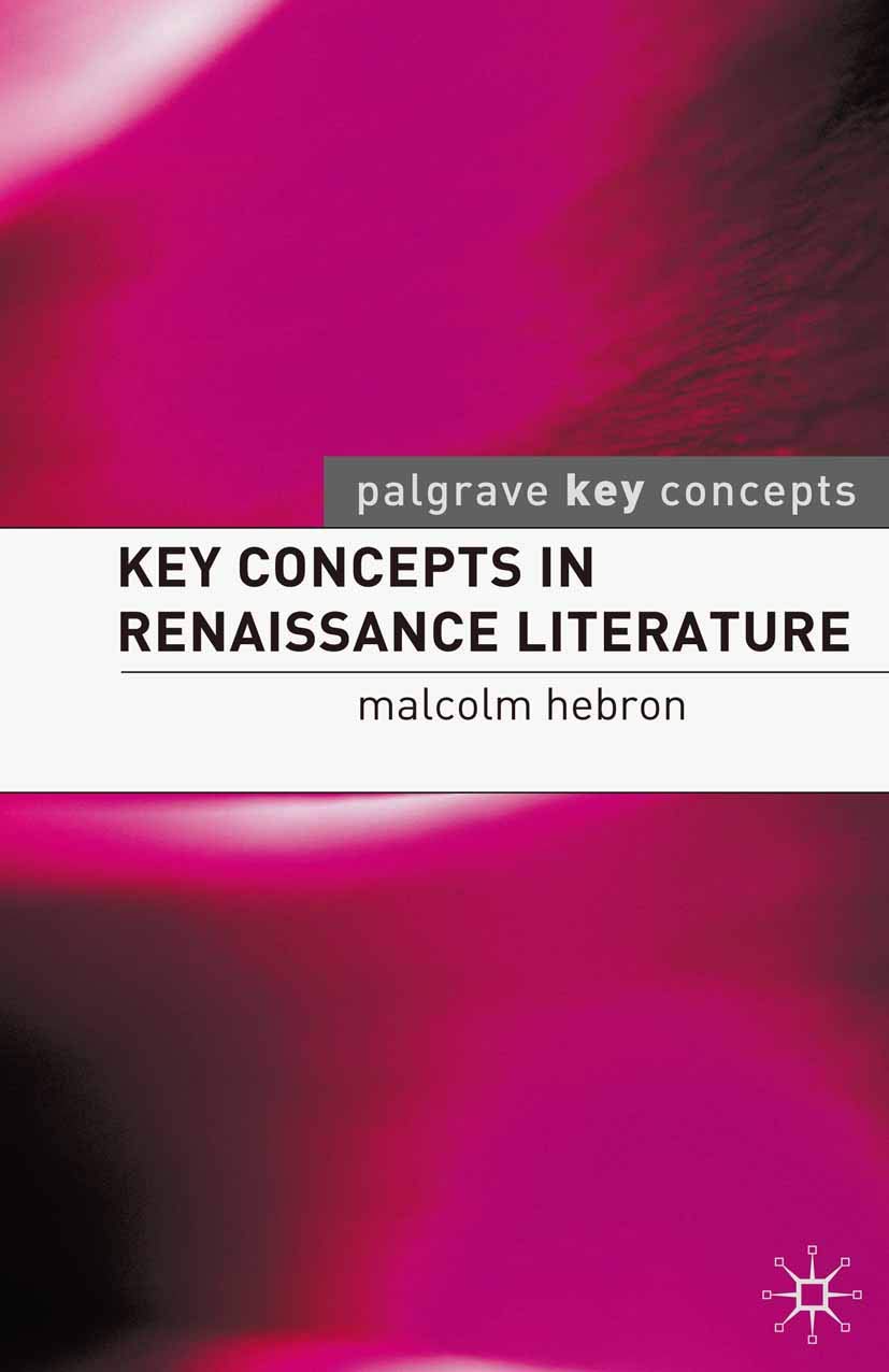 Key Concepts in Renaissance Literature (Key Concepts: Literature, 4),Used