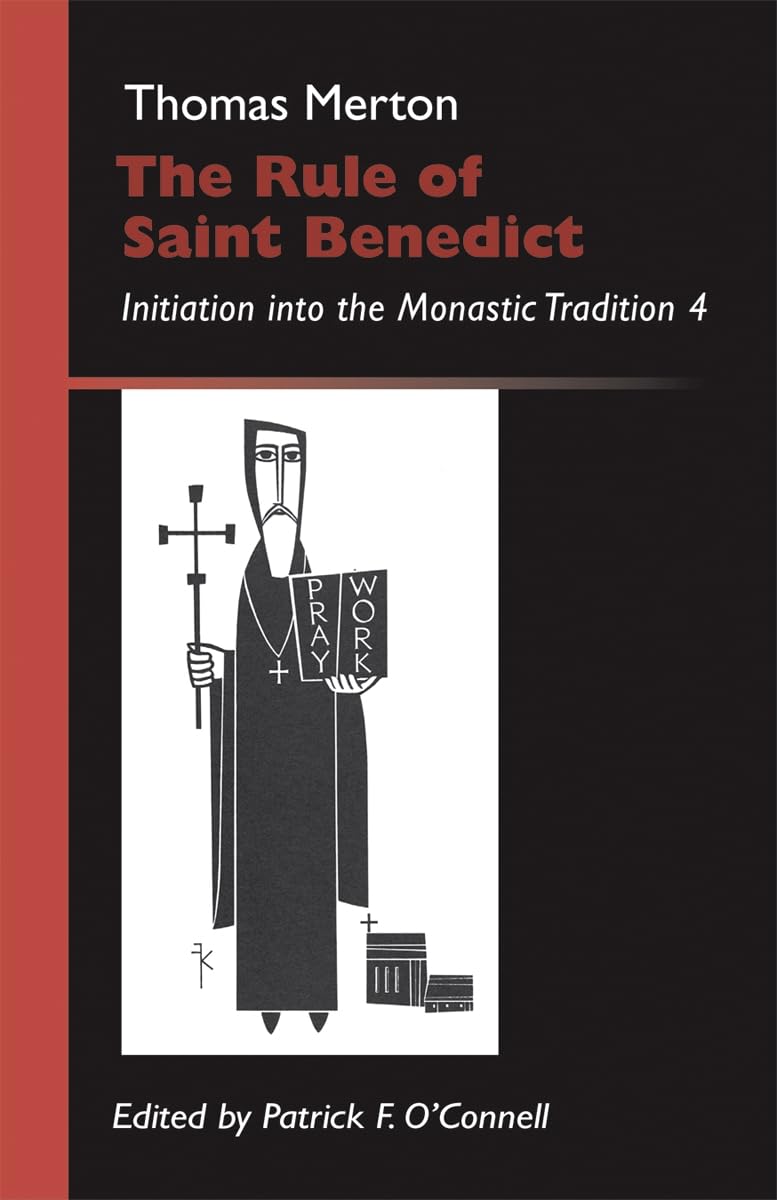 The Rule Of Saint Benedict: Initiation into the Monastic Tradition 4 (Volume 19) (Monastic Wisdom Series),Used