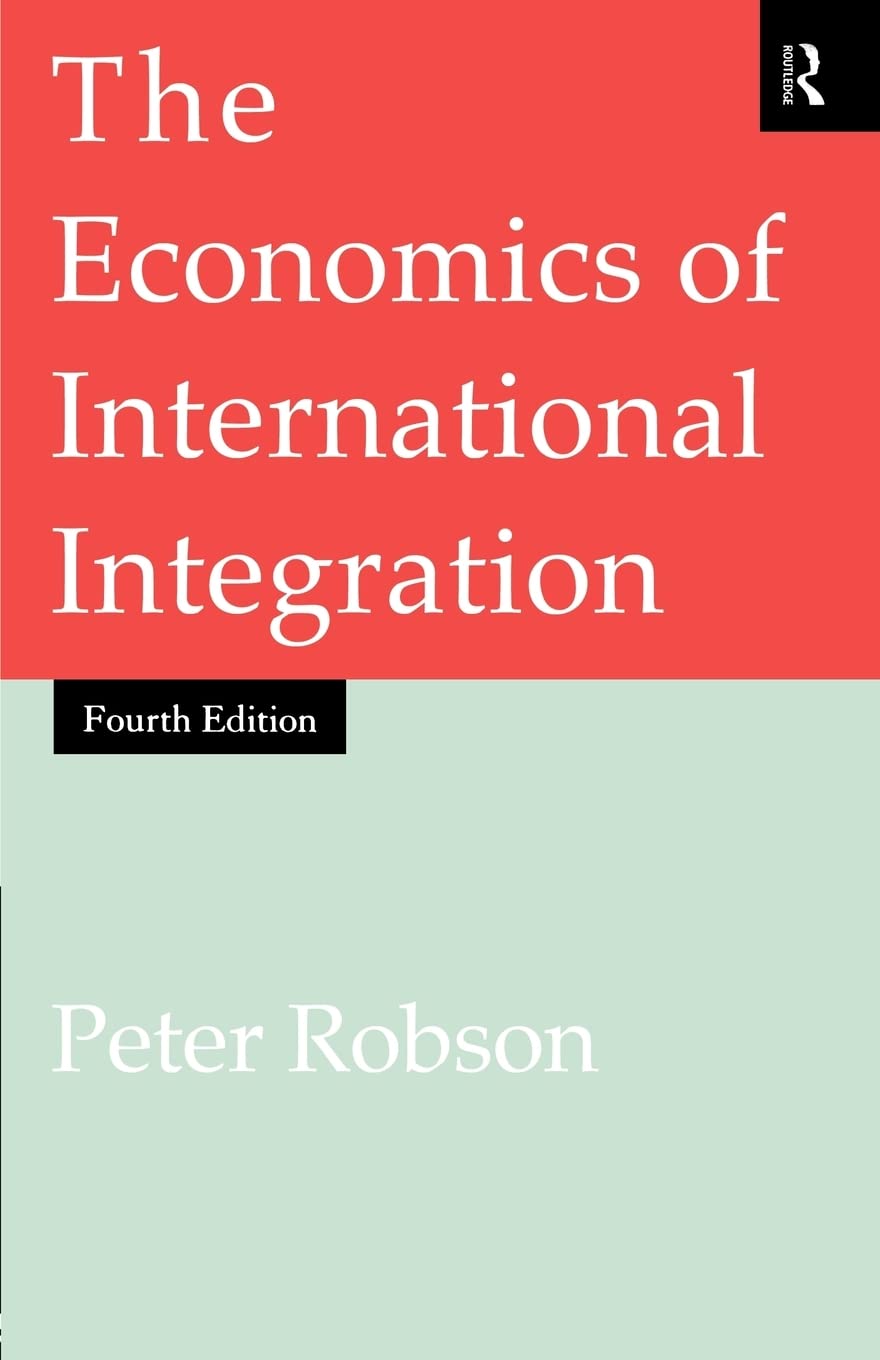 The Economics Of International Integration